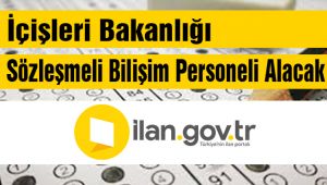 İçişleri Bakanlığı Sözleşmeli Bilişim Personeli Alacak