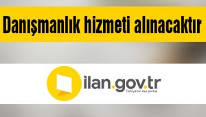 Danışmanlık hizmeti alınacaktır