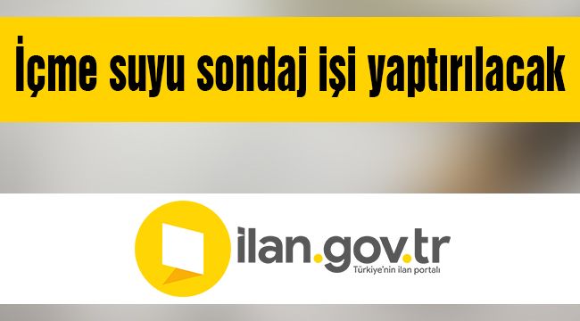 İçme suyu sondaj işi yaptırılacak