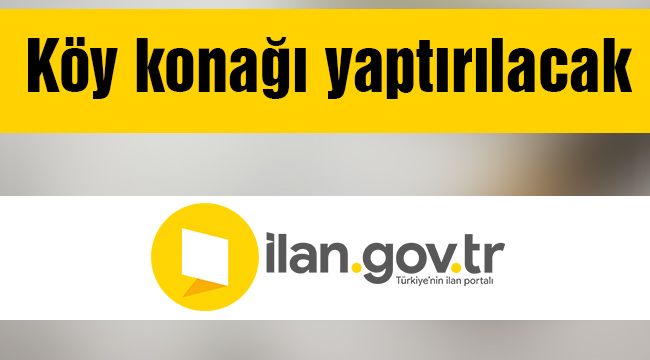 Köy konağı yaptırılacak