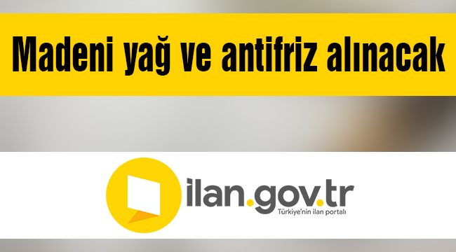 Madeni yağ ve antifriz alınacak