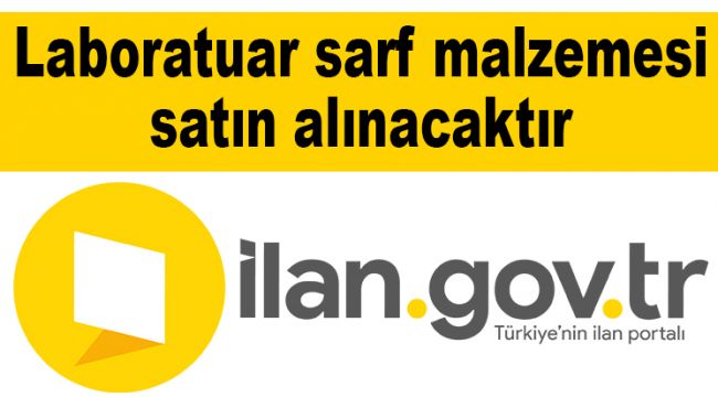 Laboratuar sarf malzemesi satın alınacaktır