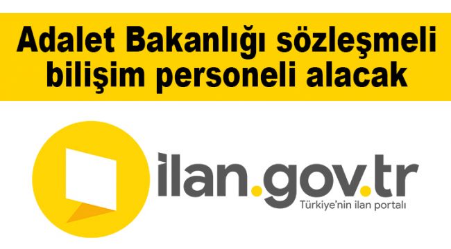 Adalet Bakanlığı sözleşmeli bilişim personeli alacak