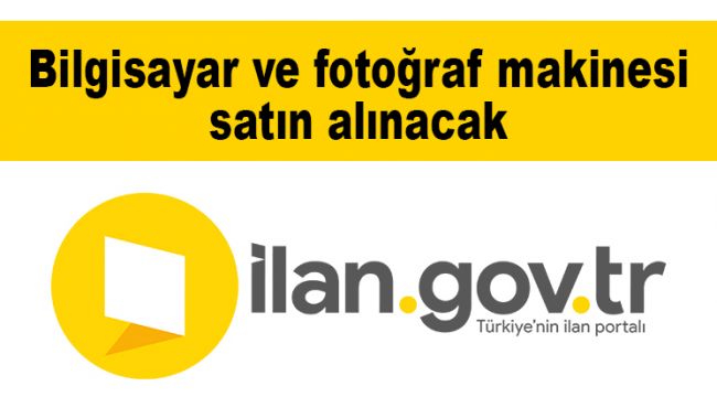 Bilgisayar ve fotoğraf makinesi satın alınacak