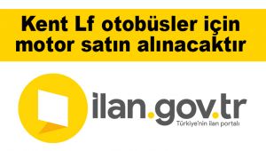 Kent Lf otobüsler için motor satın alınacaktır