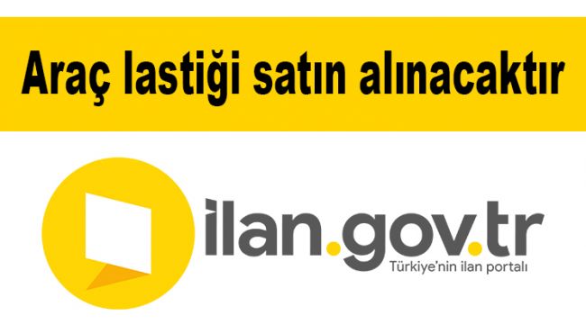 Araç lastiği satın alınacaktır