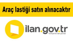 Araç lastiği satın alınacaktır