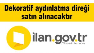 Dekoratif aydınlatma direği satın alınacaktır