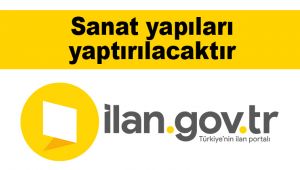 Sanat yapıları yaptırılacaktır