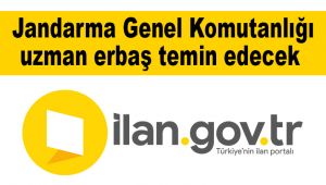 Jandarma Genel Komutanlığı uzman erbaş temin edecek 