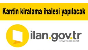 Kantin kiralama ihalesi yapılacak