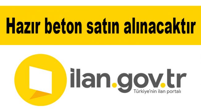 Hazır beton satın alınacaktır