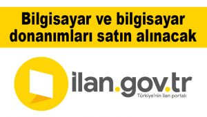 Bilgisayar ve bilgisayar donanımları satın alınacak