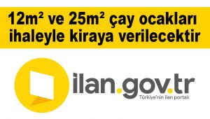 12m² ve 25m² çay ocakları ihaleyle kiraya verilecektir