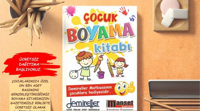 DEMİRELLER MATBAASINDAN,ÇOCUKLARA BOYAMA KİTABI HEDİYESİ