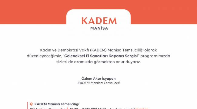 KADEM Manisa Temsilciliği'nden Geleneksel El Sanatları Kapanış Sergisine Davet