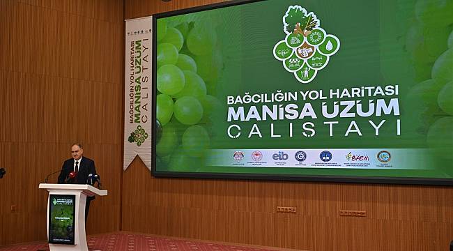 Manisa, Bağcılıkta Yenilikçi Çözümlerle Rekabet Gücünü Arttırmayı Hedefliyor