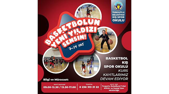 Turgutlu Belediyesi Basketbol Kurs Kayıtları Devam Ediyor