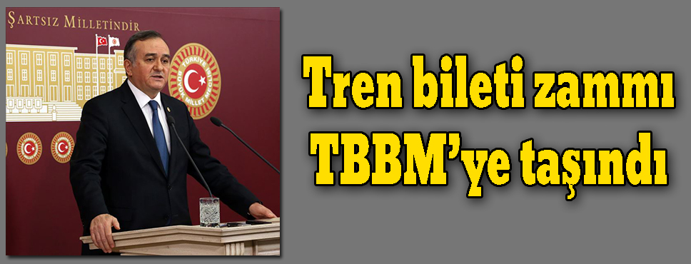 Tren Biletlerine Zam Tbbm'de